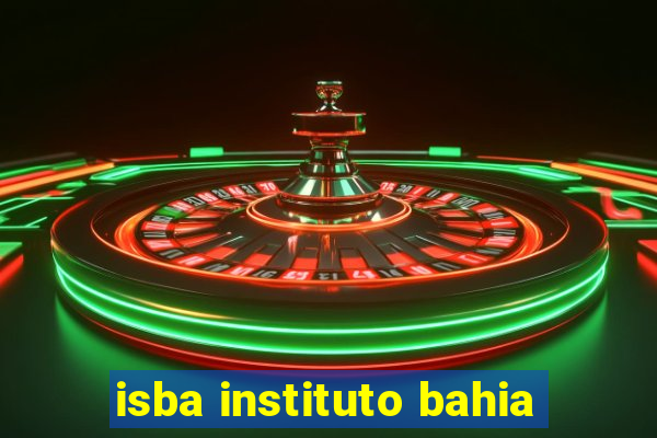 isba instituto bahia